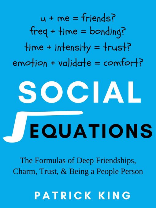 Title details for Social Equations by Patrick King - Available